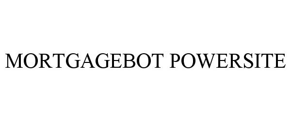  MORTGAGEBOT POWERSITE