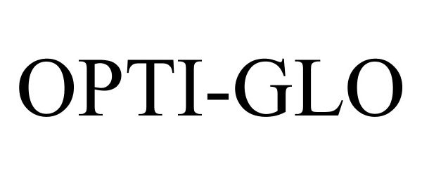 Trademark Logo OPTI-GLO