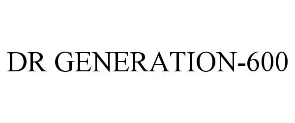 DR GENERATION-600