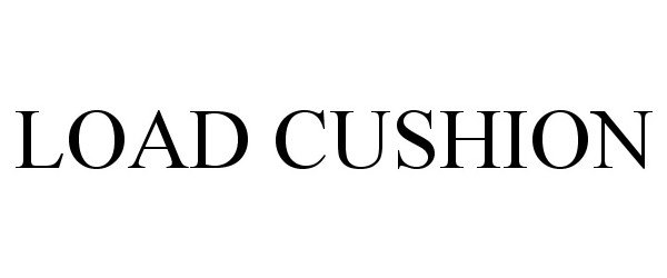 Trademark Logo LOAD CUSHION
