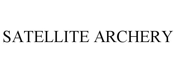 Trademark Logo SATELLITE ARCHERY