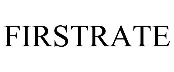 Trademark Logo FIRSTRATE