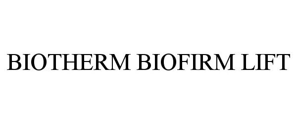 Trademark Logo BIOTHERM BIOFIRM LIFT