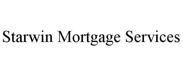  STARWIN MORTGAGE SERVICES