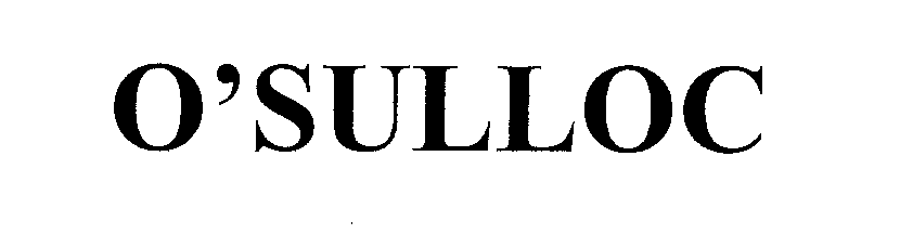 Trademark Logo O'SULLOC