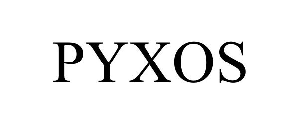 Trademark Logo PYXOS