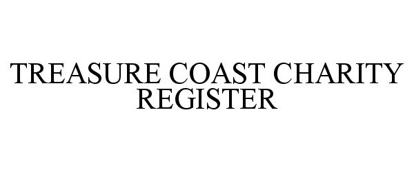  TREASURE COAST CHARITY REGISTER