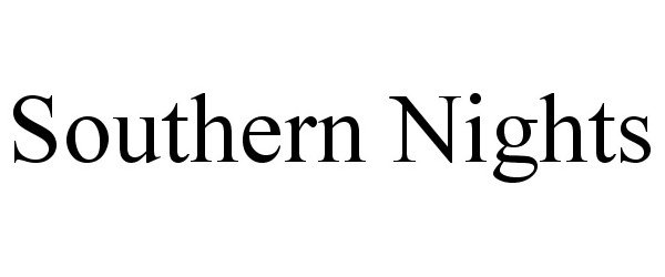 Trademark Logo SOUTHERN NIGHTS