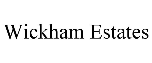 Trademark Logo WICKHAM ESTATES