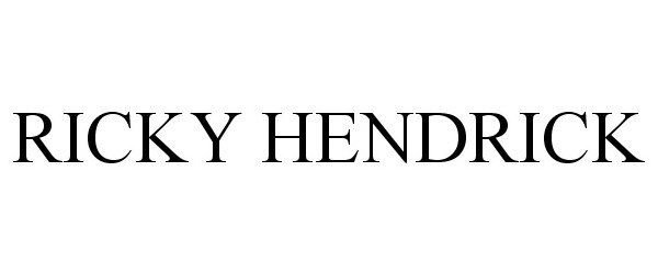  RICKY HENDRICK
