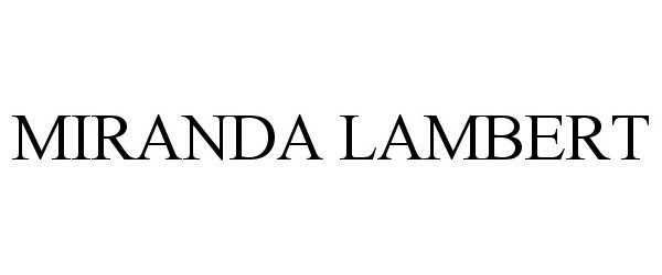 Trademark Logo MIRANDA LAMBERT