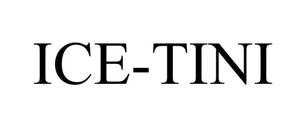Trademark Logo ICE-TINI