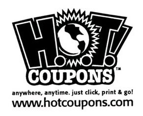 Trademark Logo H.O.T! COUPONS ANYWHERE, ANYTIME. JUST CLICK, PRINT & GO! WWW.HOTCOUPONS.COM