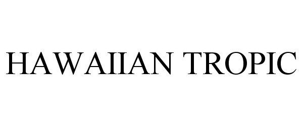 Trademark Logo HAWAIIAN TROPIC