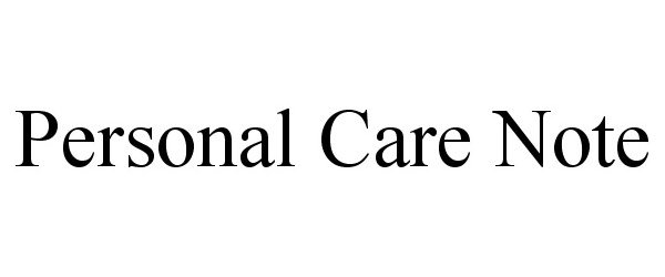 Trademark Logo PERSONAL CARE NOTE