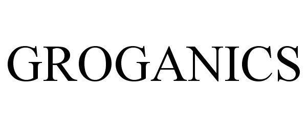 GROGANICS