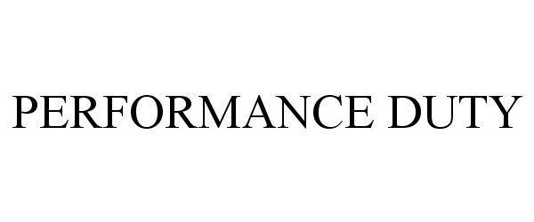 Trademark Logo PERFORMANCE DUTY