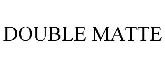 Trademark Logo DOUBLE MATTE