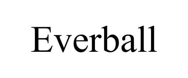 Trademark Logo EVERBALL