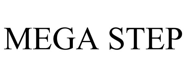 Trademark Logo MEGA STEP