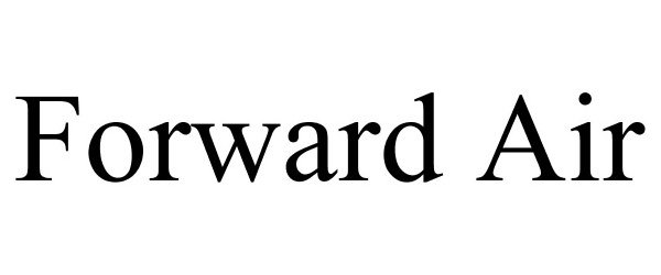 Trademark Logo FORWARD AIR