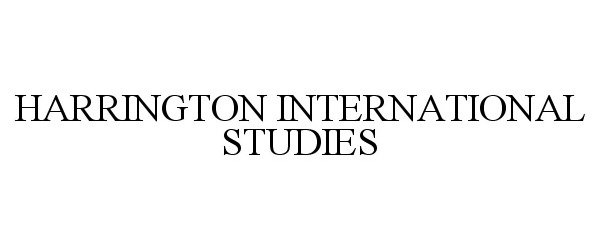 HARRINGTON INTERNATIONAL STUDIES