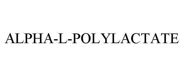  ALPHA-L-POLYLACTATE