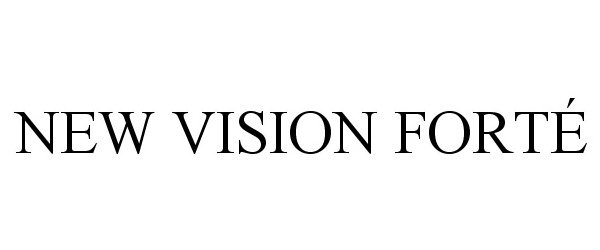  NEW VISION FORTÃ