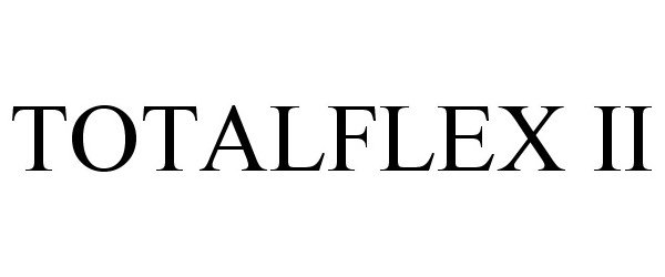 Trademark Logo TOTALFLEX II