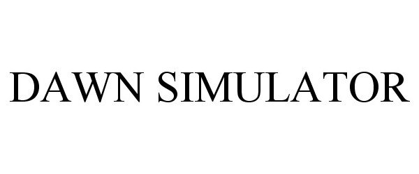 Trademark Logo DAWN SIMULATOR