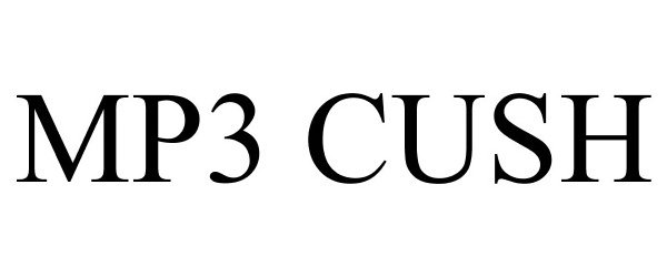 Trademark Logo MP3 CUSH