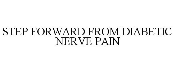  STEP FORWARD FROM DIABETIC NERVE PAIN