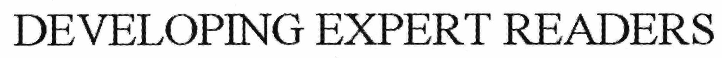 Trademark Logo DEVELOPING EXPERT READERS