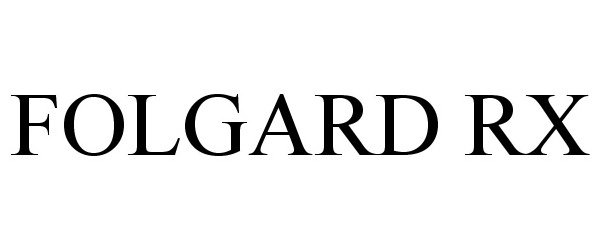 Trademark Logo FOLGARD RX