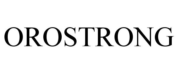 Trademark Logo OROSTRONG
