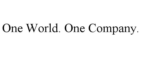  ONE WORLD. ONE COMPANY.