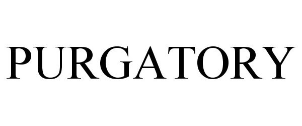 Trademark Logo PURGATORY