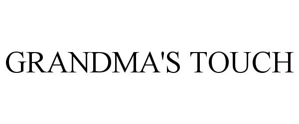 Trademark Logo GRANDMA'S TOUCH
