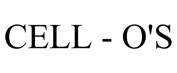 Trademark Logo CELL - O'S