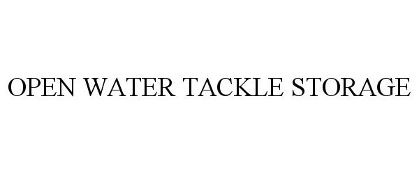  OPEN WATER TACKLE STORAGE