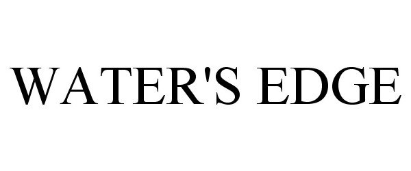 Trademark Logo WATER'S EDGE