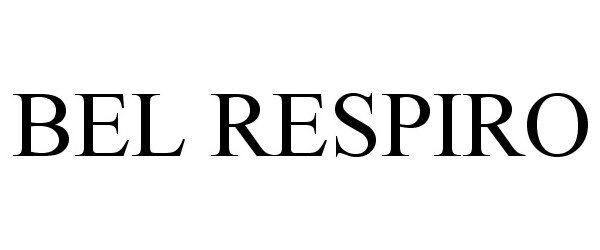 Trademark Logo BEL RESPIRO
