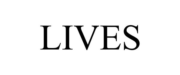 Trademark Logo LIVES