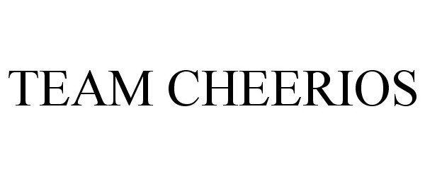 Trademark Logo TEAM CHEERIOS
