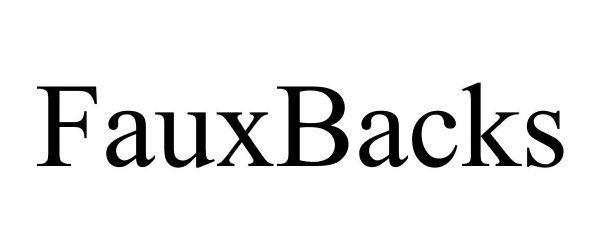 Trademark Logo FAUXBACKS