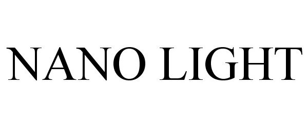 Trademark Logo NANO LIGHT