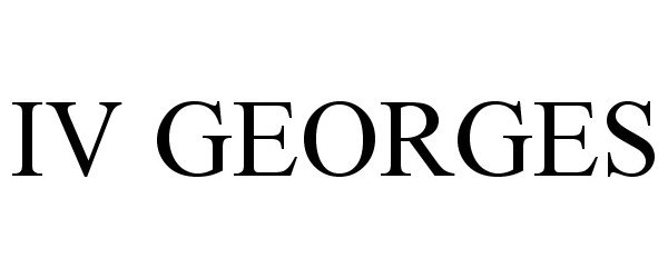  IV GEORGES