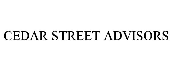Trademark Logo CEDAR STREET ADVISORS