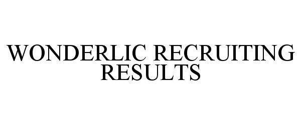  WONDERLIC RECRUITING RESULTS