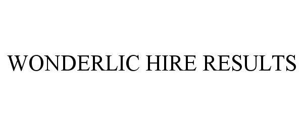 Trademark Logo WONDERLIC HIRE RESULTS